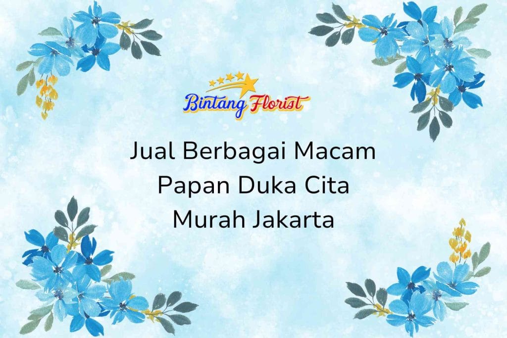 Jual Berbagai Macam Papan Duka Cita Murah Jakarta