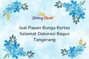 Jual Papan Bunga Kertas Selamat Dekorasi Bagus Tangerang