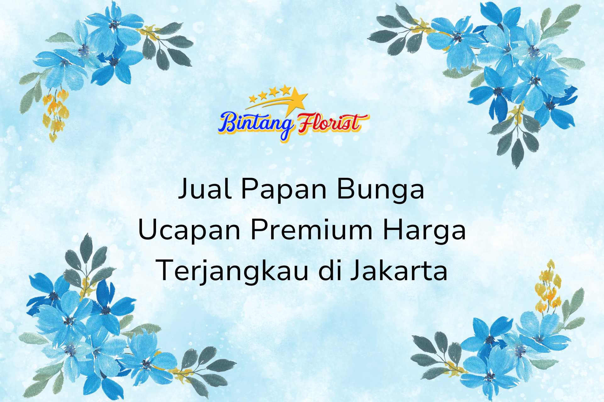 Jual Papan Bunga Ucapan Premium Harga Terjangkau di Jakarta