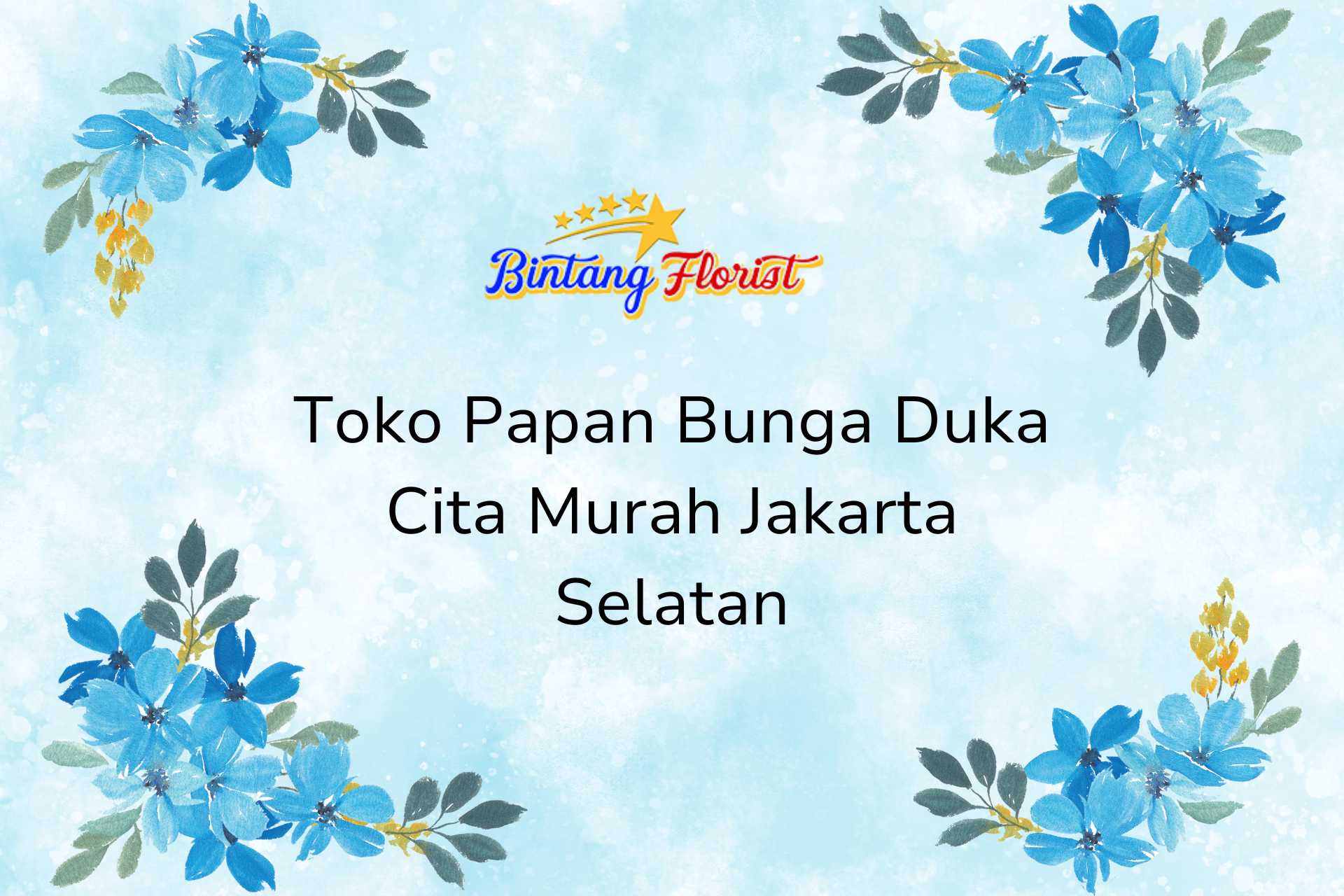 Toko Papan Bunga Duka Cita Murah Jakarta Selatan